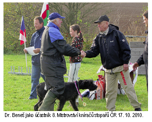  
Dr. Bene jako astnk 8. Mistrovstv knra stopa R 17. 10. 2010.
